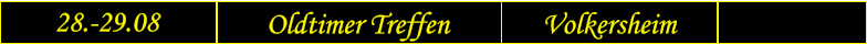 28.-29.08 Oldtimer Treffen Volkersheim