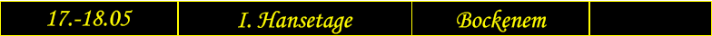 17.-18.05 I. Hansetage Bockenem